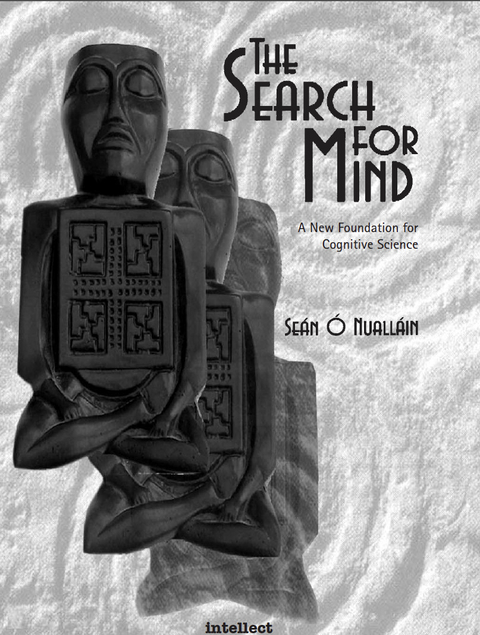 The Search for Mind - Seán Ó Nualláin