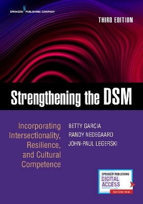 Strengthening the DSM, Third Edition - Betty Garcia, Randall Nedegaard, John Paul Legerski