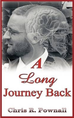 Long Journey Back -  Chris R Pownall
