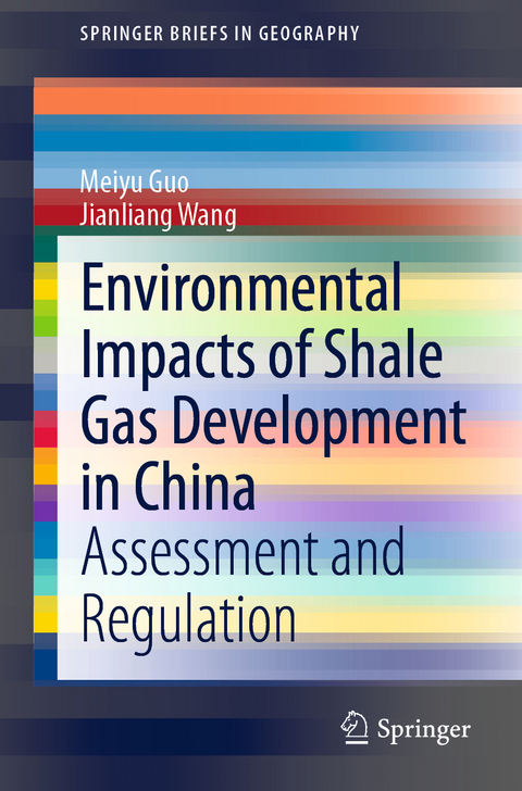 Environmental Impacts of Shale Gas Development in China - Meiyu Guo, Jianliang Wang