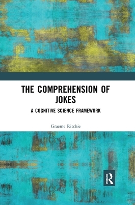 The Comprehension of Jokes - Graeme Ritchie