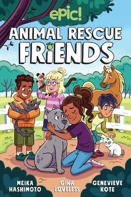 Animal Rescue Friends - Gina Loveless, Meika Hashimoto