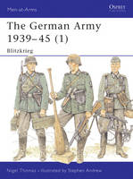 The German Army 1939–45 (1) -  Nigel Thomas