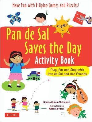 Pan de Sal Saves the Day Activity Book - Norma Olizon-Chikiamco