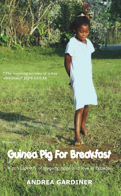 Guinea Pig for Breakfast - Andrea Gardiner