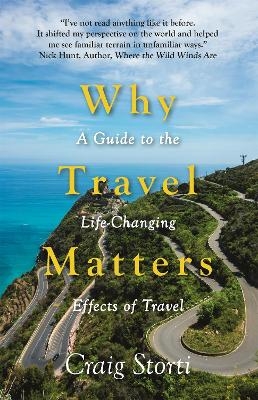 Why Travel Matters - Craig Storti