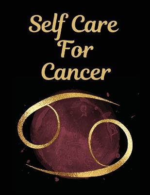 Self Care For Cancer - Patricia Larson