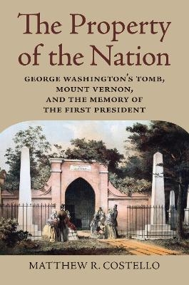 The Property of the Nation - Matthew R. Costello
