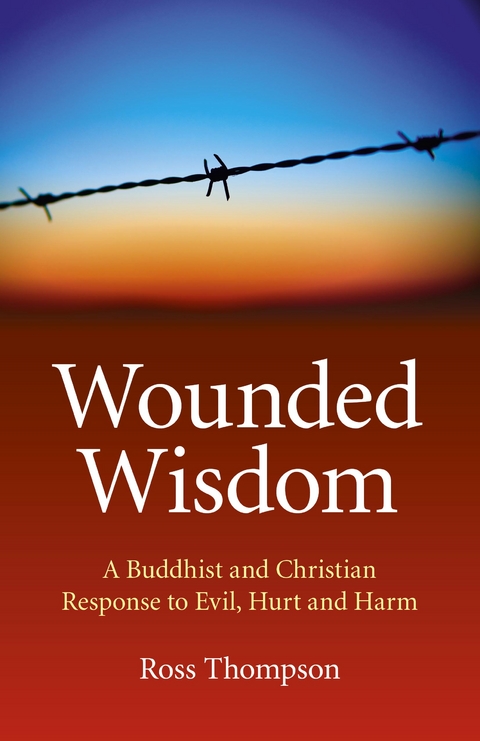 Wounded Wisdom -  Ross Thompson