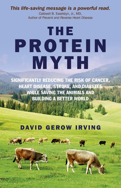 Protein Myth -  David Gerow Irving