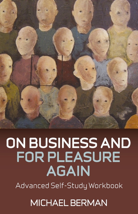 On Business and For Pleasure Again -  Michael P. Berman