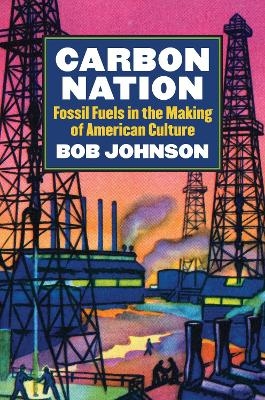 Carbon Nation - Bob Johnson