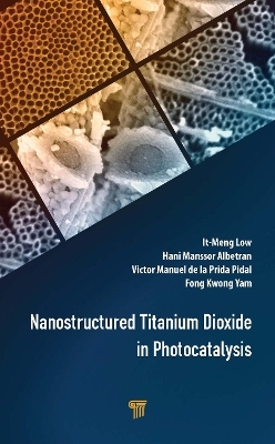 Nanostructured Titanium Dioxide in Photocatalysis - 