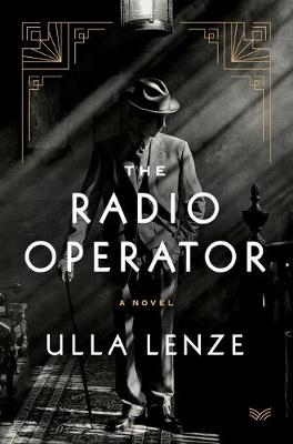 The Radio Operator - Ulla Lenze