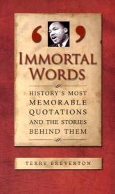 Immortal Last Words -  Terry Breverton
