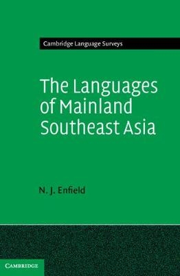 The Languages of Mainland Southeast Asia - N. J. Enfield