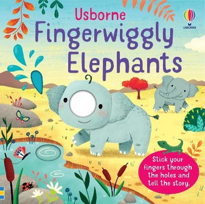 Fingerwiggly Elephants - Felicity Brooks