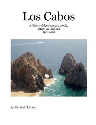 Los Cabos - Mark Schrader