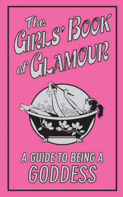 Girls' Book of Glamour -  Sally Jeffrie