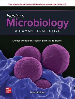 Nester's Microbiology: A Human Perspective ISE - Denise Anderson, Sarah Salm, Mira Beins, Eugene Nester