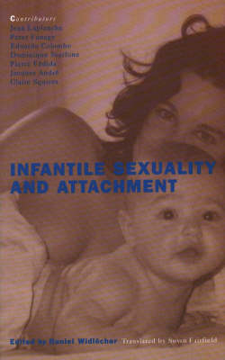 Infantile Sexuality and Attachment - 