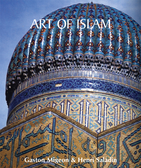 Art of Islam - Gaston Migeon, Henri Saladin