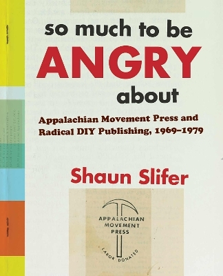 So Much to Be Angry About - Shaun Slifer