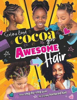 Cocoa Girl Awesome Hair - Serlina Boyd