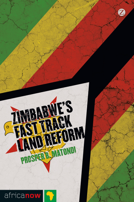 Zimbabwe's Fast Track Land Reform -  Prosper B. Matondi