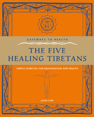 Five Healing Tibetans -  Jason Gyre