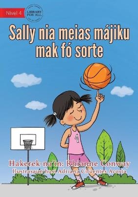 Sally's Lucky Socks (Tetun edition) - Sally nia meias májiku mak fó sorte - Rhianne Conway