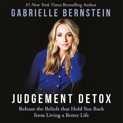 Judgement Detox - Gabrielle Bernstein