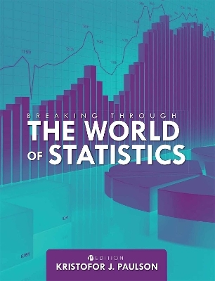 Breaking through the World of Statistics - Kristofor Paulson