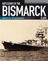 Battleships of the Bismarck Class (pbk) - Klaus-Peter Schmolke