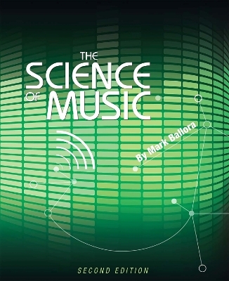 The Science of Music - Mark Ballora