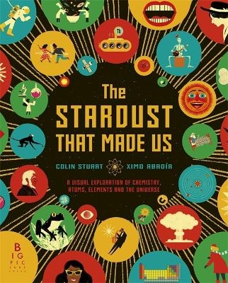 The Stardust That Made Us - Colin Stuart