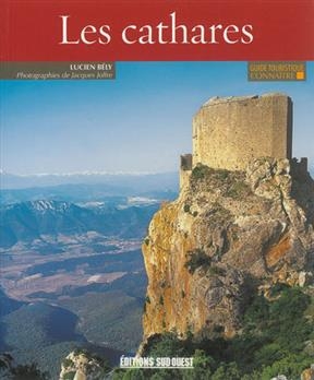 CONNAITRE LES CATHARES NED -  Bely Lucien