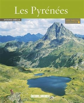 PYRENEES -LES- CONNAITRE NED -  LEBEGUE ANTOINE