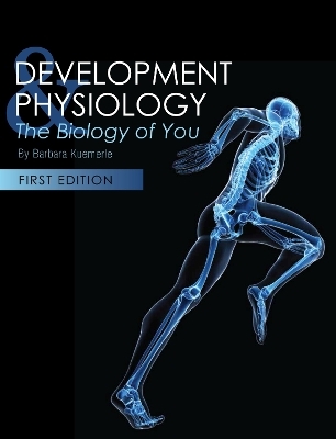 Development and Physiology - Barbara Kuemerle