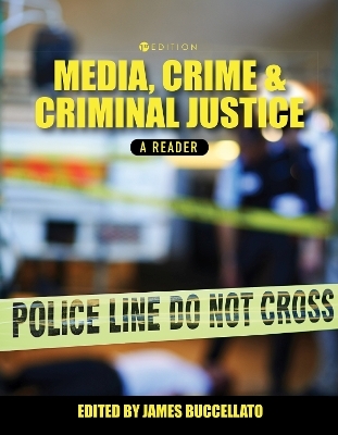 Media, Crime, and Criminal Justice - 