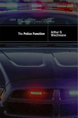 The Police Function - Arthur Wiechmann