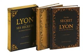 Lyon et ses secrets - Claude (1954-....) Ferrero