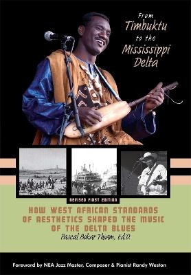 From Timbuktu to the Mississippi Delta - Pascal Bokar Thiam