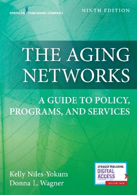 The Aging Networks - Kelly Niles-Yokum, Donna L. Wagner