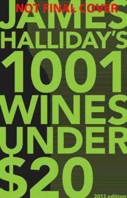 1001 Wines Under $20 -  James Halliday