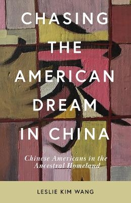 Chasing the American Dream in China - Leslie Kim Wang