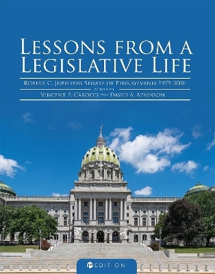 Lessons from a Legislative Life - Robert C. Jubelirer