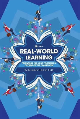 Real-World Learning - Bernadette Friedrich