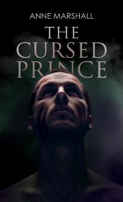 The Cursed Prince - Anne Marshall