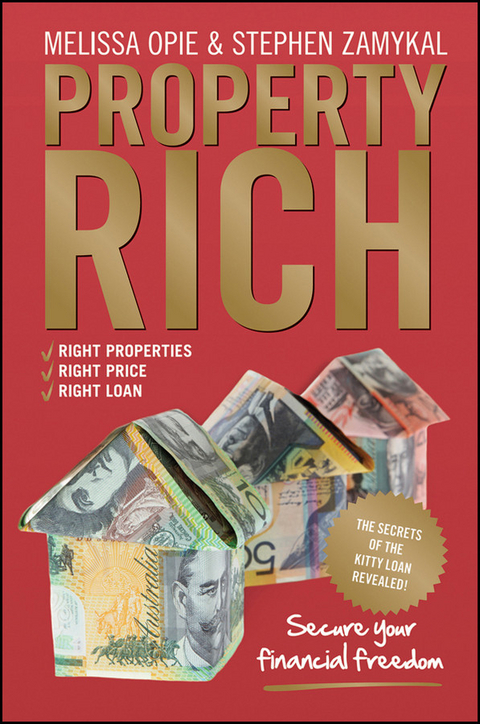 Property Rich -  Melissa Opie,  Stephen Zamykal